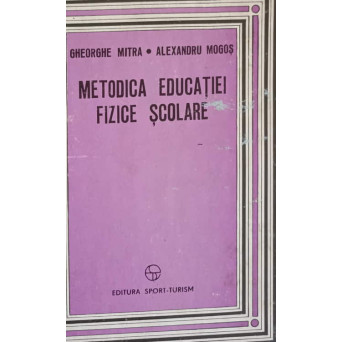 METODICA EDUCATIEI FIZICE SCOLARE