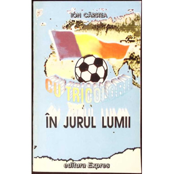 CU TRICOLORII IN JURUL LUMII