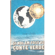 SI NOI AM FOST PE CONTE VERDE