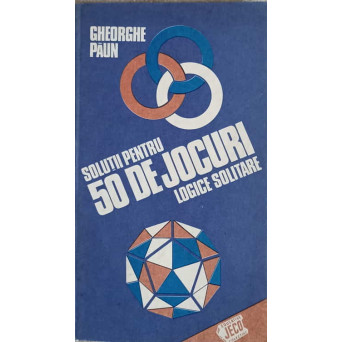 SOLUTII PENTRU 50 DE JOCURI LOGICE SOLITARE