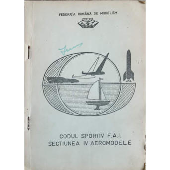 CODUL SPORTIV F.A.I. SECTIUNEA IV AEROMODELE