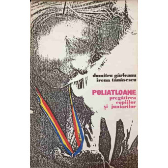 POLIATLOANE. PREGATIREA COPIILOR SI JUNIORILOR