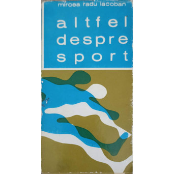 ALTFEL DESPRE SPORT