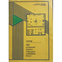 SALI SI APARATE PENTRU EDUCAREA CALITATILOR FIZICE SALI SI APARATE PENTRU EDUCAREA CALITATILOR FIZICE