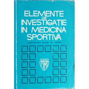 ELEMENTE DE INVESTIGATIE IN MEDICINA SPORTIVA