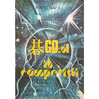 GO-UL IN COMPETITII. INITIERE IN GO PRIN PARTIDE DE CONCURS
