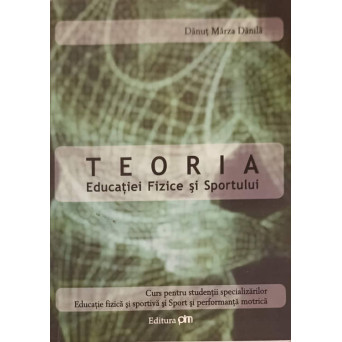 TEORIA EDUCATIEI FIZICE SI SPORTULUI