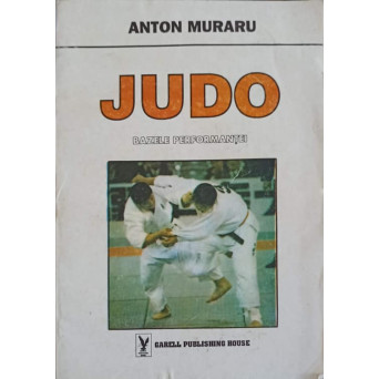JUDO. BAZELE PERFORMANTEI