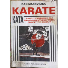 KARATE KATA. ASPECTE METODICE ALE ANTRENAMENTULUI PENTRU COMPETITIA DE KATA