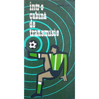 INTR-O CABINA DE TRANSMISIE (CU DEDICATIA AUTORULUI CATRE PICTORUL VAL GHEORGHIU)
