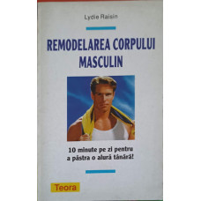 REMODELAREA CORPULUI MASCULIN