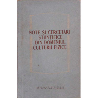 NOTE SI CERCETARI STIINTIFICE DIN DOMENIUL CULTURII FIZICE