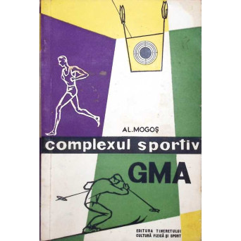 COMPLEXUL SPORTIV GMA