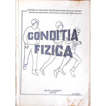 CONDITIA FIZICA