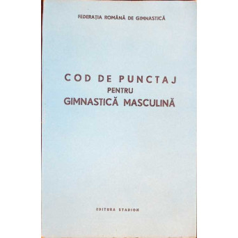 COD DE PUNCTAJ PENTRU GIMNASTICA MASCULINA