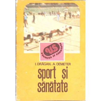 SPORT SI SANATATE