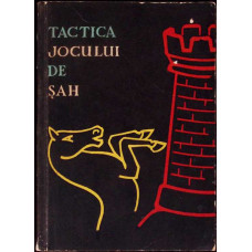 TACTICA JOCULUI DE SAH TACTICA JOCULUI DE SAH
