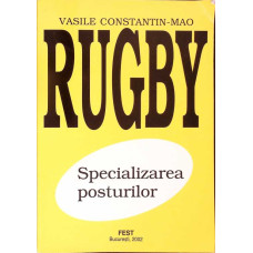 RUGBY, SPECIALIZAREA POSTURILOR