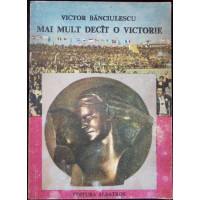 MAI MULT DECAT O VICTORIE MAI MULT DECAT O VICTORIE