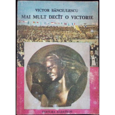 MAI MULT DECAT O VICTORIE