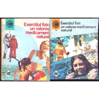 EXERCITIUL FIZIC UN VALOROS MEDICAMENT NATURAL VOL.1-2
