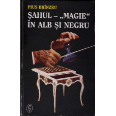 SAHUL. ''MAGIE'' IN ALB SI NEGRU