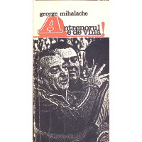 ANTRENORUL E DE VINA