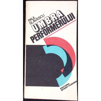 UMBRA PERFORMERULUI