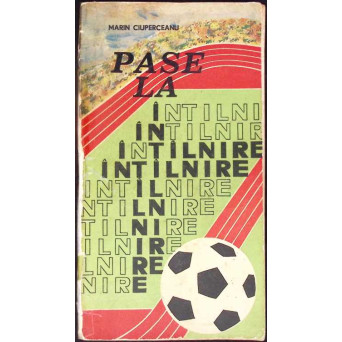 PASE LA INTALNIRE