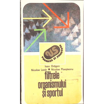 FILTRELE ORGANISMULUI SI SPORTUL