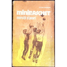 MINIBASCHET. EXERCITII SI JOCURI