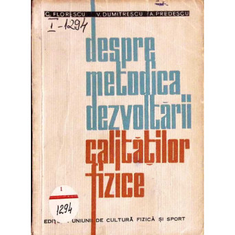 DESPRE METODICA DEZVOLTARII CALITATILOR FIZICE