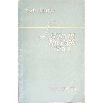LECTIA DE EDUCATIE FIZICA