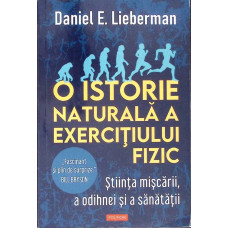 O ISTORIE NATURALA A EXERCITIULUI FIZIC