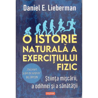 O ISTORIE NATURALA A EXERCITIULUI FIZIC