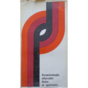 TERMINOLOGIA EDUCATIEI FIZICE SI SPORTULUI