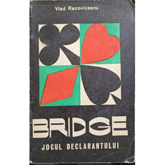 BRIDGE JOCUL DECLARANTULUI