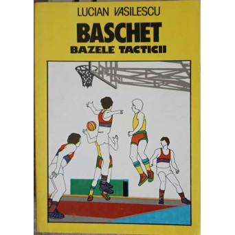 BASCHET BAZELE TACTICII