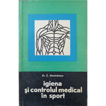 IGIENA SI CONTROLUL MEDICAL IN SPORT
