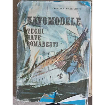 NAVOMODELE, VECHI NAVE ROMANESTI (CONTINE PLANSE)