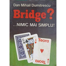 BRIDGE? NIMIC MAI SIMPLU