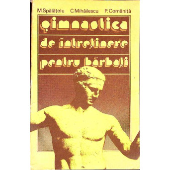 GIMNASTICA DE INTRETINERE PENTRU BARBATI