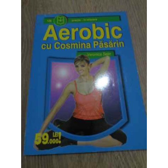 AEROBIC CU COSMINA PASARIN