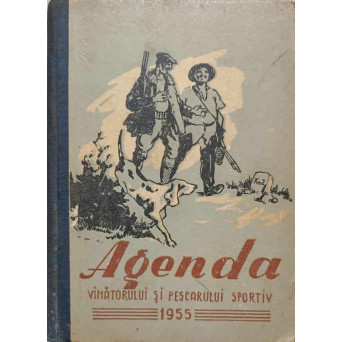 AGENDA VANATORULUI SI PESCARULUI SPORTIV