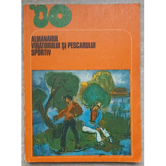 ALMANAHUL VANATORULUI SI PESCARULUI SPORTIV 1980