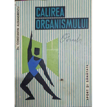 CALIREA ORGANISMULUI