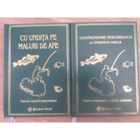 CU UNDITA PE MALURI DE APE. GASTRONOMIE PESCAREASCA LA INDEMANA ORICUI VOL.1-2 CU UNDITA PE MALURI DE APE. GASTRONOMIE PESCAREASCA LA INDEMANA ORICUI VOL.1-2
