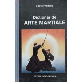 DICTIONAR DE ARTE MARTIALE