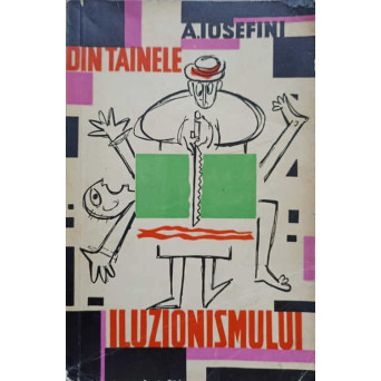 DIN TAINELE ILUZIONISMULUI