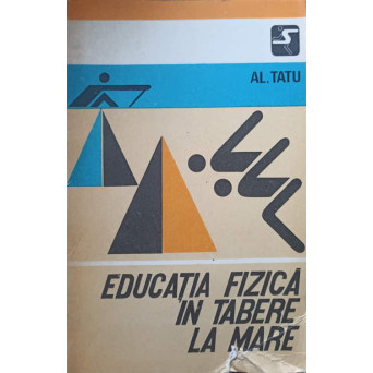 EDUCATIA FIZICA IN TABERE LA MARE